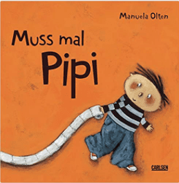 pipi Muss mal Pipi Manuela Otten
